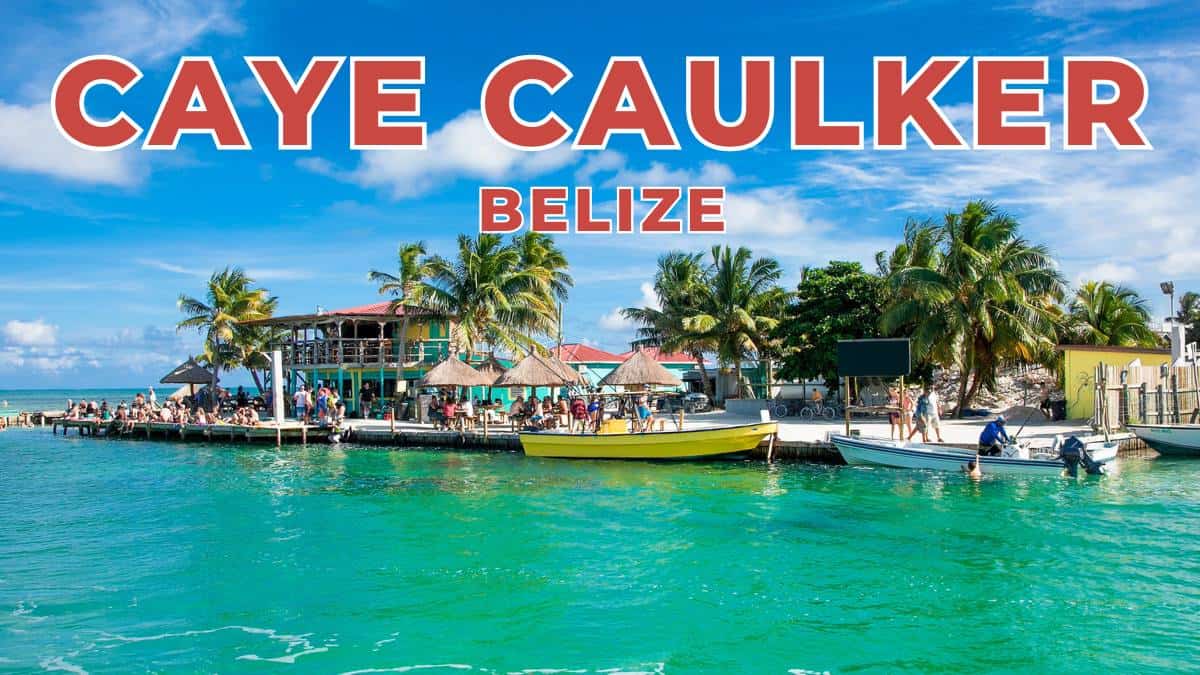 Caye Caulker Belize cosa fare