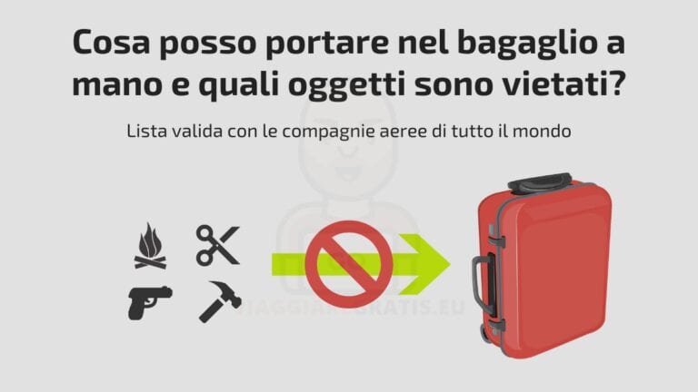 Cosa si può portare in aereo e cosa è vietato nel bagaglio?